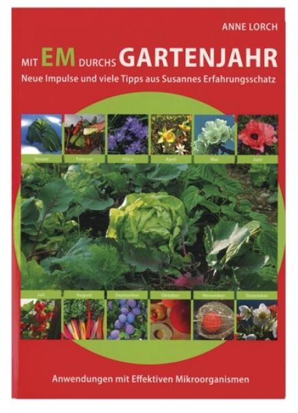 Mit EM durchs Gartenjahr | Buch | Anne Lorch